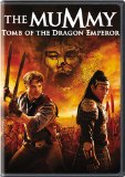 The Mummy : Tomb of The Dragon Emperor