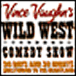Vince Vaughn's Wild West Comedy Show