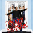 Crazy On The Outside