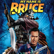 My Name Is Bruce