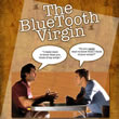 The Bluetooth Virgin