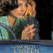 The World Unseen